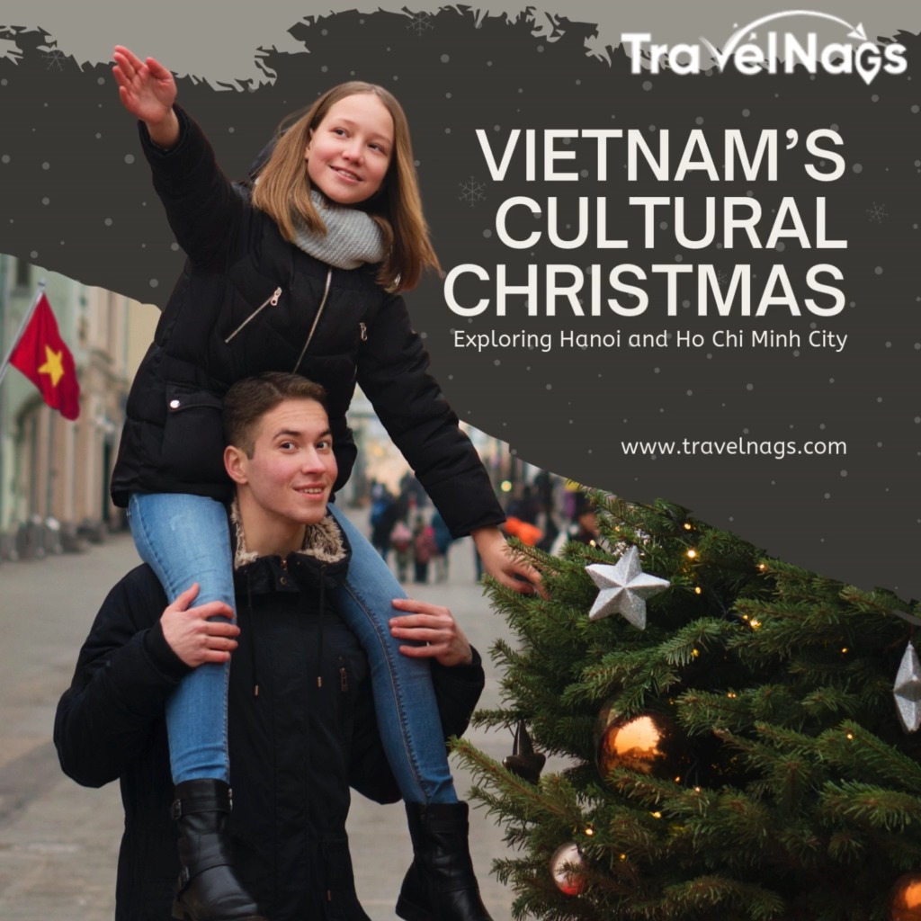 Experience the magic of Vietnamâ€™s Cultural ...